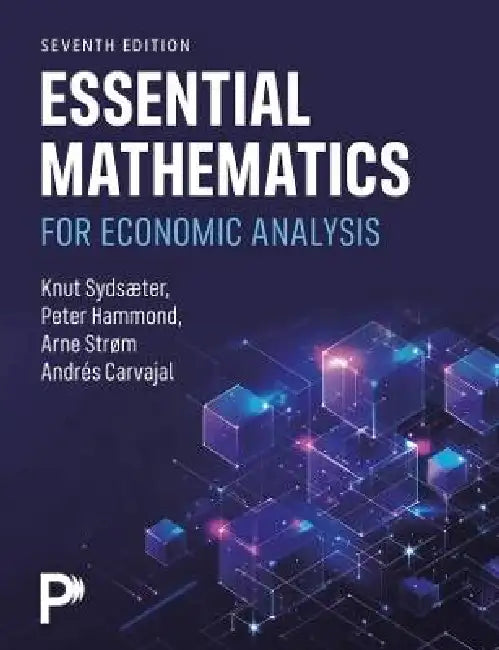 MyLab Math, Essential Mathematics for Economic Analysis eText, and Essential Mathematics for Economic Analysis print textbook by Knut Sydsaeter