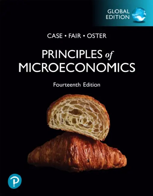 Principles of Microeconomics, Global Edition by Karl Case