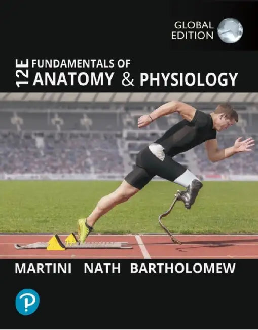 Fundamentals of Anatomy and Physiology by Frederic Martini