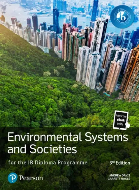 Pearson Environmental Systems and Societies for the IB Diploma Programme by Andrew Davis