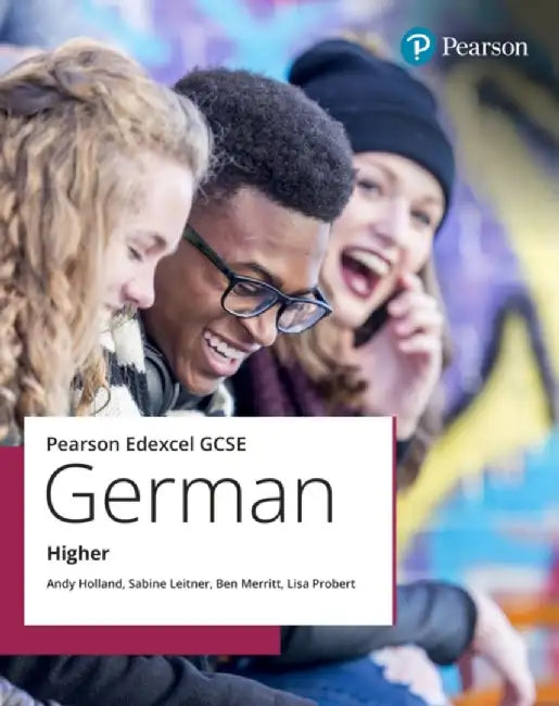 Edexcel GCSE German Higher Student Book by Andy Holland