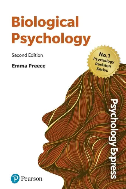Psychology Express: Biological Psychology by Emma Preece