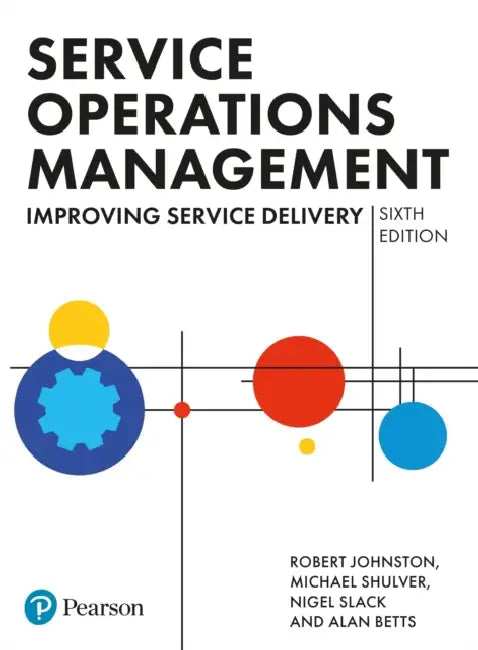 Service Operations Management by Robert Johnston