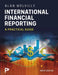 International Financial Reporting: A Practical Guide by Alan Melville