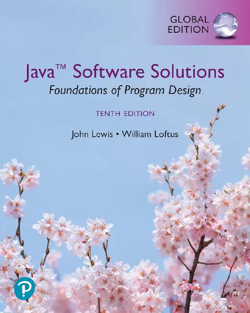 Java Software Solutions, Foundations of Program Design by John Lewis