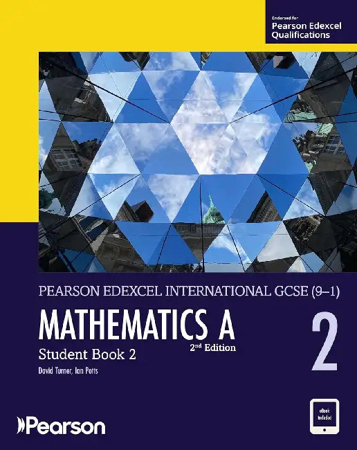 Pearson Edexcel IG Mathematics A Student Book 2 w/code by David Turner