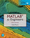 MATLAB for Engineers, Global Edition by Holly Moore