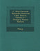 C. Plinii Secundi Naturalis Historiae Libri Xxxvii; Volume 5 by Pliny