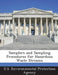 Samplers and Sampling Procedures for Hazardous Waste Streams by U S Environmental Protection Agency