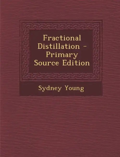 Fractional Distillation by Sydney Young