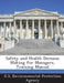 Safety and Health Decision Making for Managers, Training Manual by U S Environmental Protection Agency