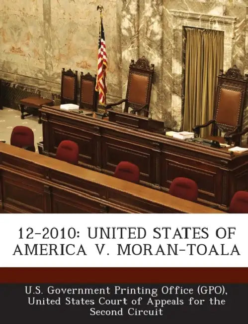 12-2010: United States of America V. Moran-Toala by U. S. Government Printing Office (Gpo), United States Court of Appeals for the S