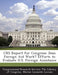 Crs Report for Congress: Does Foreign Aid Work? Efforts to Evaluate U.S. Foreign Assistance by Marian Leonardo Lawson, Congressional Research Service the Libr