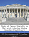 Study of Cancer Mortality in Chrysotile Asbestos Mining Counties: Final Report by U S Environmental Protection Agency