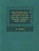 Guide Pratique Pour La Culture Des Plantes Fourragères: Prairies Naturelles. Irrigations. Paturages by A. Gobin