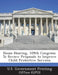 House Hearing, 109th Congress: To Review Proposals to Improve Child Protective Services by U. S. Government Printing Office (Gpo)