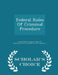 Federal Rules of Criminal Procedure - Scholar's Choice Edition by United States Congress House of Represen