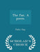 The Fan. a Poem. - Scholar's Choice Edition by John Gay