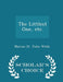 The Littlest One, Etc. - Scholar's Choice Edition by Marion St John Webb