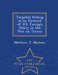 Targeted Killing as an Element of U.S. Foreign Policy in the War on Terror - War College Series by Matthew J. Machon