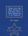 These Were the Men. Poems of the War, 1914-1918. [Edited by E. R. Jaquet.] - War College Series by E. R. Jaquet
