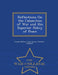 Reflections on the Calamities of War and the Superior Policy of Peace - War College Series by Jacques Necker, England) Peace Society (London