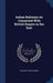 Indian Railways As Connected With British Empire in the East by William Patrick Andrew