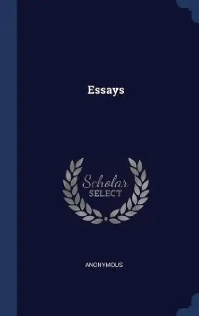 Essays by Anonymous