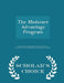 The Medicare Advantage Program - Scholar's Choice Edition by United States Congress House of Represen