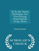 To Do No Harm: Strategies for Preventing Prescription Drug Abuse - Scholar's Choice Edition by United States Congress House of Represen