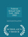 Federal School Code List, 2004-2005 - Scholar's Choice Edition by United States Department of Education Ed