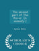 The Second Part of the Rover. [a Comedy.] - Scholar's Choice Edition by Aphra Behn