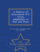 A History of Innovation: U.S. Army Adaptation in War and Peace - War College Series by Jon T. Hoffman, U. S. Army Center for Military History