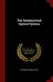 The Symmetrical Optical System by George Coton Steward