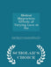 Medical Malpractice: Effects of Varying Laws in the - Scholar's Choice Edition by United States Government Accountability