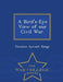 A Bird's-Eye View of Our Civil War. - War College Series by Theodore Ayrault Dodge