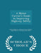 A Motor Carrier's Guide to Improving Highway Safety - Scholar's Choice Edition by D Federal Highway Administration (Fhwa)