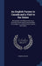 An English Farmer in Canada and a Visit to the States: Being Notes and Observations by a Practical Farmer and Commercial Man On Canada As a Field for by Herbert Grange