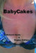 BabyCakes by Richard Hardy, Regina Puftlips