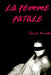 La Femme Fatale by Sárah Bruelle