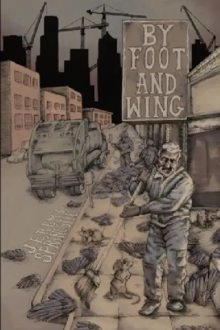 Carbonation 016: By Foot and Wing by Jeremy Springsteed