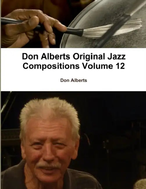 Don Alberts Original Jazz Compositions Volume 12 by Don Alberts