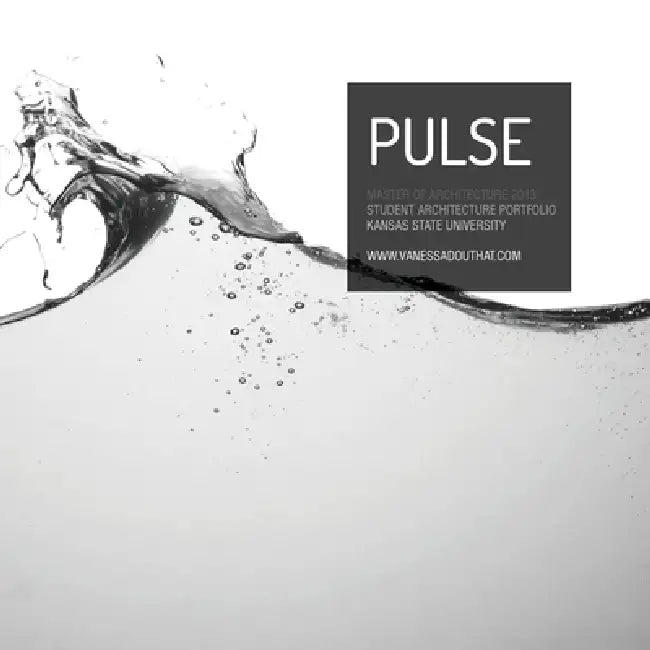 PULSE Architecture Portfolio by Vanessa Douthat