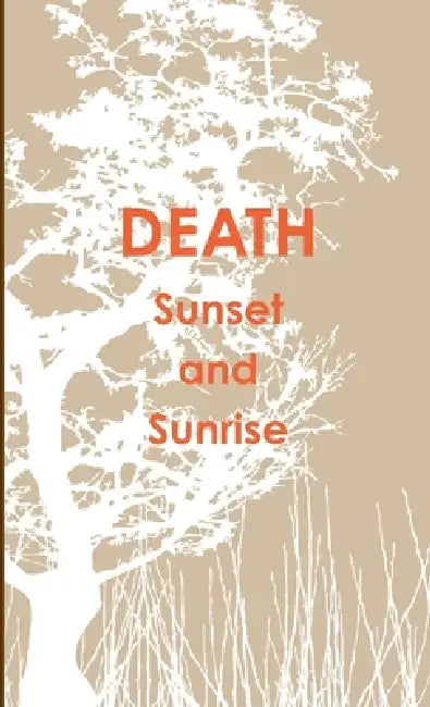 DEATH Sunset and Sunrise by Frank Machovec