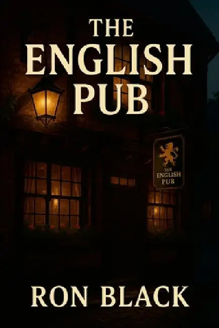 The English Pub by Ron Black