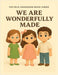 We are wonderfully made: Teaching Children to Love Their Body, Mind, and Spirit by Marifelis