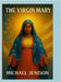 The Virgin Mary by Jenison, Michael