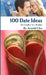100 Date Ideas for Couples on a Budget by Arnold Chu