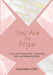You Are The Prize: A Journey to Finding Faith, Confronting Fear, and Recognizing Worth by Christina Ford, Ethleen Sawyerr