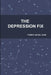 The Depression Fix by Lcsw Thom Lucas